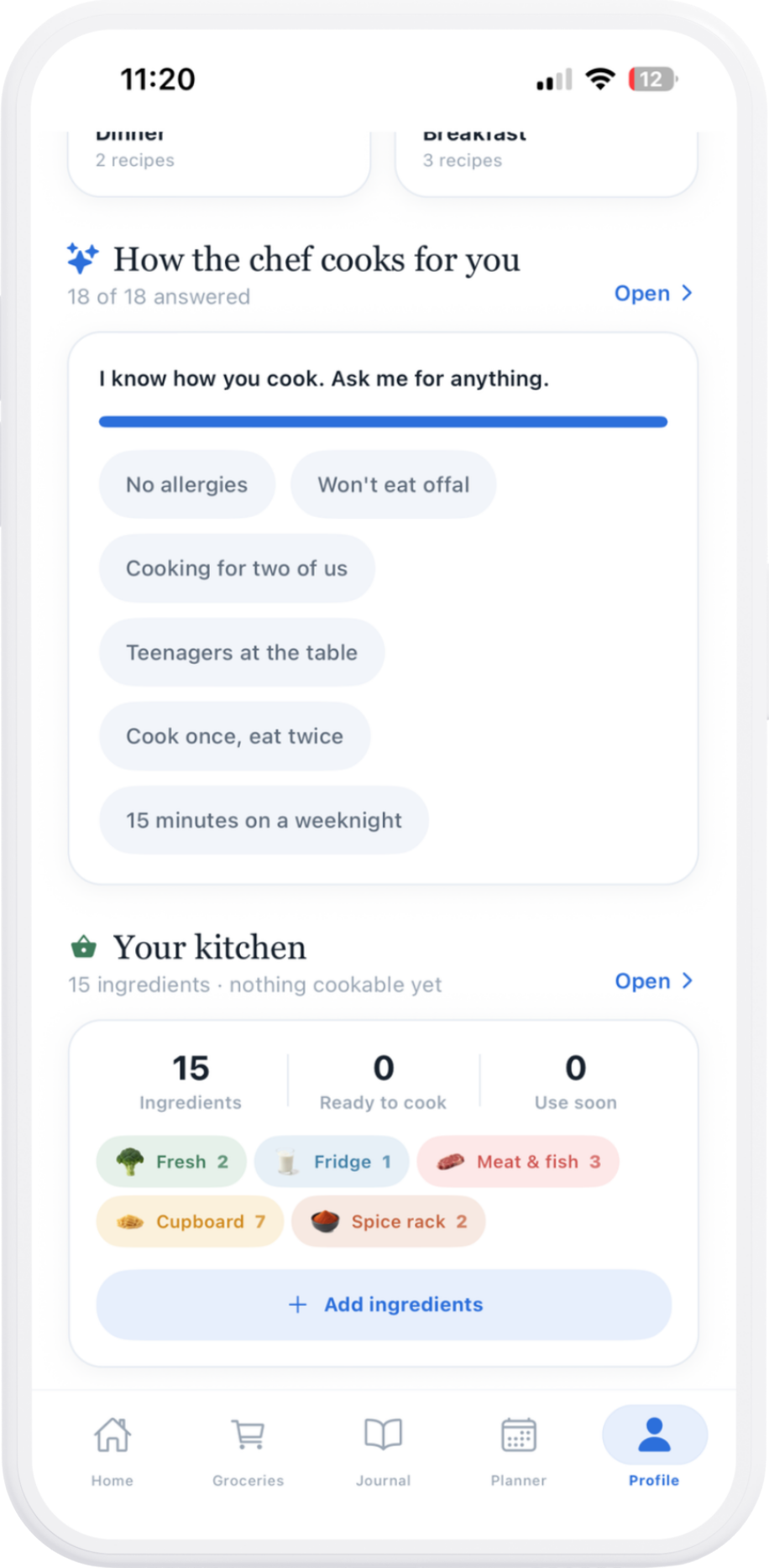 The Mealio profile showing how the chef cooks for you: no allergies, won't eat offal, cooking for two, teenagers at the table, cook once eat twice, and 15 minutes on a weeknight. Below it, your kitchen with 15 ingredients.