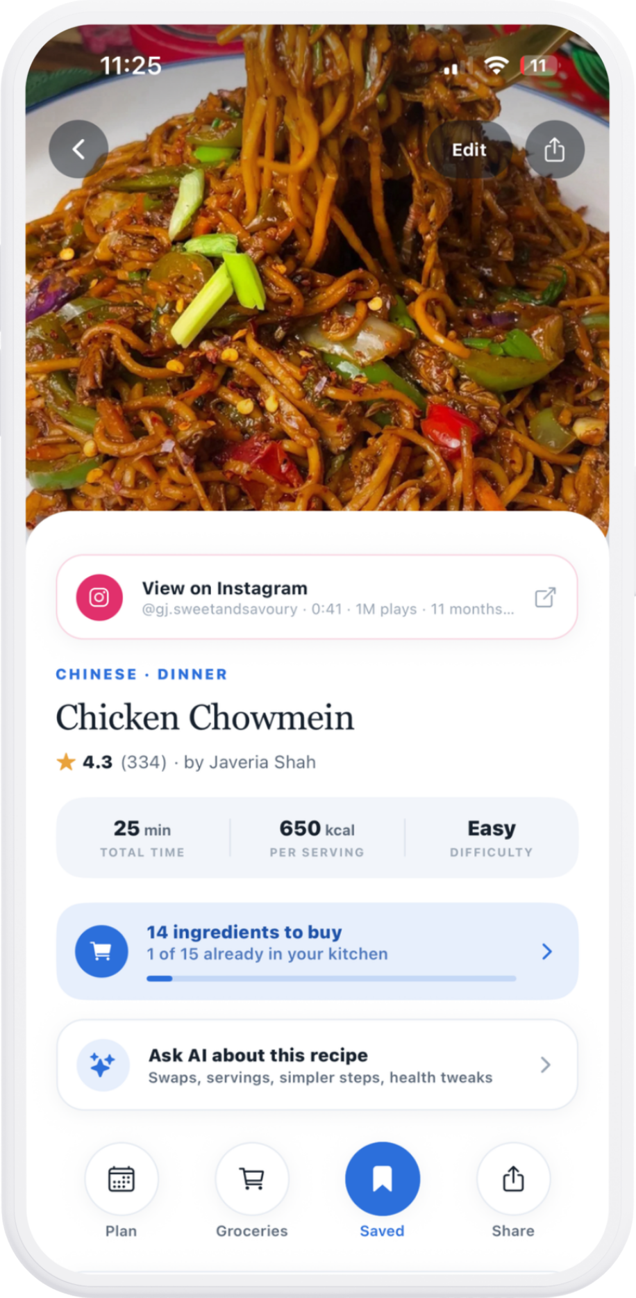 A Chicken Chowmein recipe saved from Instagram in Mealio, showing 25 minutes, 650 calories, easy difficulty, and 14 ingredients to buy.